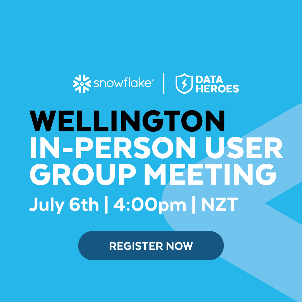 Snowflake User Groups Wellington Snowflake user groups unite data